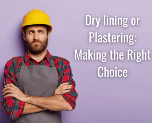 dry lining or plastering choice